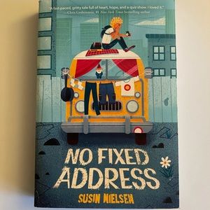 No Fixed Address by Susin Nielsen